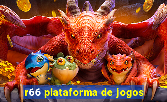 r66 plataforma de jogos